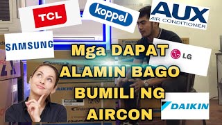 Mga DAPAT ALAMIN BAGO BUMILI NG AIRCON 10 tips before buying aircon [upl. by Pasco]