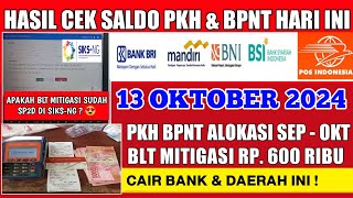 CEK SALDO PKH BPNT SEP  OKT amp BLT MITIGASI HARI INI 13 OKTOBER 2024 CAIR DAERAH INI [upl. by Barris976]