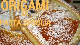 ORIGAMI DI PASTA SFOGLIA nutella e marmellata puff pastry  Maria Grazia [upl. by Relyat]