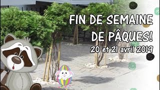 FIN DE SEMAINE DE PÂQUES 🌷🦝 20 et 21 avril 2019 [upl. by Wait40]