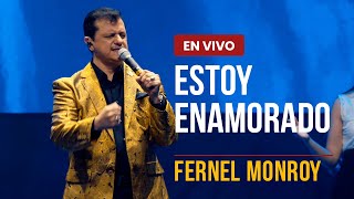 Fernel Monroy  Estoy Enamorado Espontáneo  Versión en Vivo  Álbum Resucitó [upl. by Eseerahs]