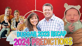 Duggar 2023 Recap and 2024 Predictions [upl. by Cirtap]