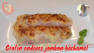 Gratin Endives Jambon Béchamel [upl. by Erotavlas]