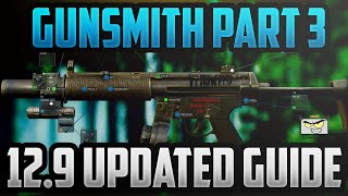 GUNSMITH PART 3 NEW 129 GUIDE  Escape From Tarkov 129 Task Guide  Mechanic Task 129 [upl. by Sapers]