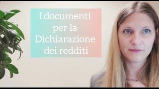 I documenti per la dichiarazione dei redditi [upl. by Delogu]