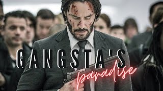 John Wick  Gangstas Paradise [upl. by Elletnahc]