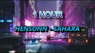 HENSONN  SAHARA 1 Hour  Aggressive Music  Lighten Mind [upl. by Martinsen]