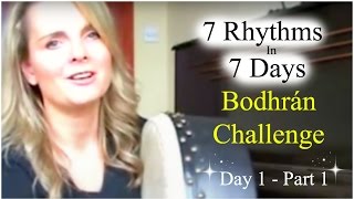 How To Play The Bodhran 7 Rhythms In 7 Days Bodhran Challenge  Day 1 Part 1 [upl. by Jocelin]