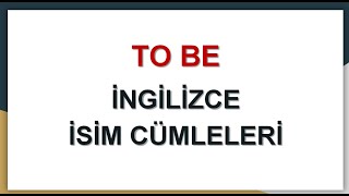 quotTo bequot fiilleri ile İsim Cümleleri Nasıl Oluşturulur [upl. by Hendel]