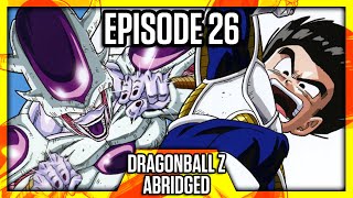 DragonBall Z Abridged Episode 26  TeamFourStar TFS [upl. by Notfa]