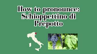 How to Pronounce Schioppettino [upl. by Nylhsa]