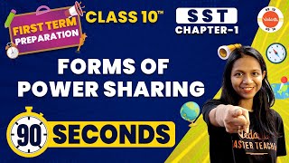 Forms of Power Sharing One Shot in 90 Seconds  Power Sharing  NCERT Civics Class 10 Chapter1 [upl. by Adnilem656]