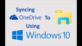 Windows 10  OneDrive Sync Tutorial  How To Use Microsoft One Drive  Download to MS File Explorer [upl. by Urbannal]