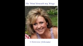 The Wind Beneath my Wings  Terrilee Feliciano [upl. by Lennie]