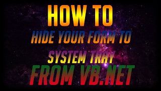 VBNet Hide Your VB Form To System Tray [upl. by Selwin]