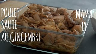 POULET SAUTE AU GINGEMBRE FACILE A FAIRE EN 20 MINUTES [upl. by Britni579]