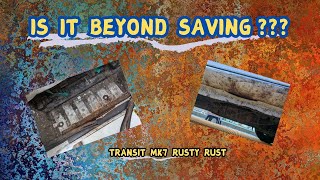 FORD TRANSIT STEP AND SILL RUST  PART 1 [upl. by Akirehs897]