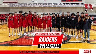 Championship Behavior  Bolingbrook High School Raiders Volleyball Hype Video 2024 [upl. by Eidnam]