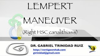 LEMPERT MANEUVER RIGHT HSC CANALITHIASIS [upl. by Ettenim]