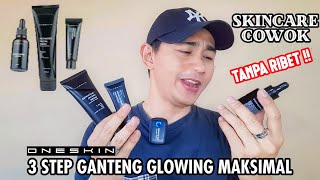 CARA PAKAI SKINCARE KHUSUS PRIA TANPA RIBET  REVIEW ONESKIN [upl. by Maynard443]