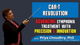 CART Revolution – Advancing Lymphoma Treatment with Precision amp Innovation [upl. by Ennylhsa]