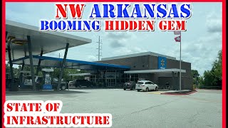 Northwest Arkansas  BOOMING Hidden Gem  Fayetteville  Bentonville  State of Infrastructure [upl. by Matias]