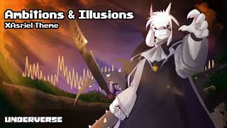 Underverse OST  Ambitions amp Illusions XTale Asriels Theme [upl. by Richey848]