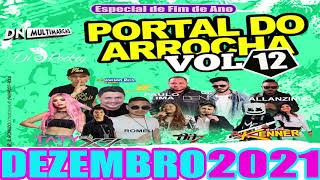 PORTAL DO ARROCHA  VOL12  DEZEMBRO  2021 [upl. by Nonaihr]