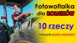 Fotowoltaika dla ROLNIKÓW  10 rzeczy o których warto wiedzieć  Dotacja dla rolników 2023  ARiMR [upl. by Nohsed]