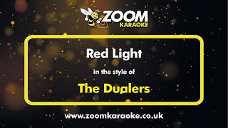 The Dualers  Red Light  Karaoke Version from Zoom Karaoke [upl. by Guttery]