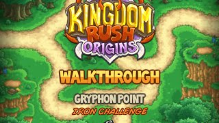 Kingdom Rush Origins Walkthrough Gryphon Point stg6 Iron Veteran [upl. by Korten954]