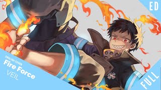 「English Dub」Fire Force ED quotVeilquot FULL VER【Sam Luff】 Studio Yuraki [upl. by Aihtnic280]