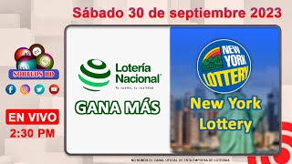 Lotería Nacional Gana Más y New York Lottery en VIVO 📺│Sábado 30 de septiembre 2023 [upl. by Labotsirc]