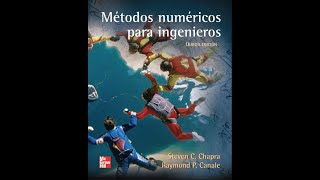 ✅✅ MÉTODOS NUMÉRICOS PARA INGENIEROS  CHAPMAN CHAPRA 5TA ED  DESCARGA EL LIBRO Y SOLUCIONARIO [upl. by Adnirem]