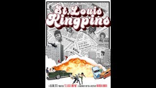 St Louis Kingpins Original Documentary [upl. by Janenna223]