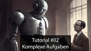 SO müsst ihr ChatGPT etc Anweisungen geben  Tutorial 02 [upl. by Antrim]