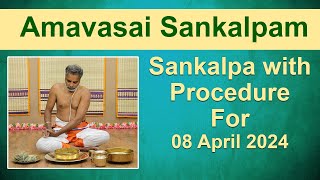 Amavasai Tharpanam Sankalpam  08 April 2024  Giri  Tamil Bhakti  அமாவாசை தர்ப்பணம் [upl. by Goines]