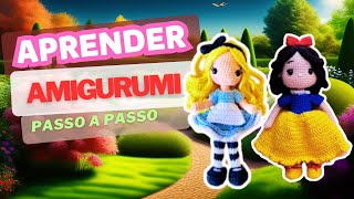 APRENDER AMIGURUMI PASSO A PASSO [upl. by Etsirhc31]