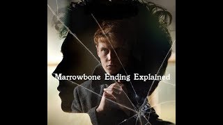 Marrowbone Movie Ending Explained [upl. by Yesnel69]