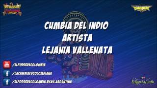 Lejania Vallenata  Cumbia del Indio Artista [upl. by Benoite]