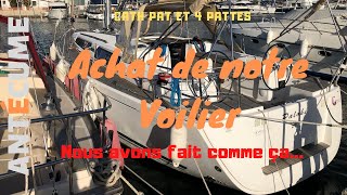 Achat du voilier 1ère partie [upl. by Sumaes]