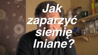 Jak zaparzyć siemię lniane [upl. by Scotti90]