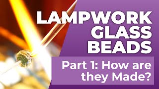 How Lampwork Glass Beads Are Made [upl. by Sanborn]