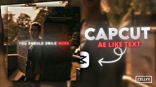 Ae like text tutorial  Capcut [upl. by Corri]