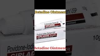 Betadine Ointment uses in hindi  Betadine Ointment ke fayde kya hai [upl. by Gaudet540]