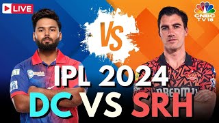 IPL 2024 LIVE DC Vs SRH LIVE Match  Delhi Capitals Vs Sunrisers Hyderabad LIVE Score  IPL  N18L [upl. by Simetra]