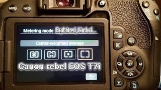 Metering Modes on the Canon Rebel EOS T7i [upl. by Rolyab]