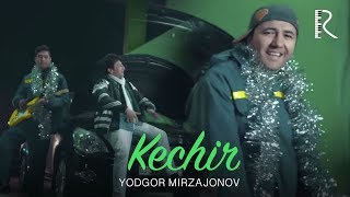 Yodgor Mirzajonov  Kechir  Ёдгор Мирзажонов  Кечир soundtrack UydaQoling [upl. by Ihtraa468]