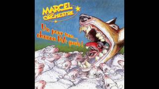 Marcel et son Orchestre  Blasphème [upl. by Snebur]