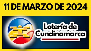 LOTERIA DE CUNDINAMARCA último sorteo del lunes 11 de marzo de 2024 💫✅💰 [upl. by Oilerua521]